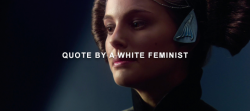 saintalia:  “a few lines of a poem equating being a woman to being the eye of the storm or a sword or some shit”  —another white feminist author every ~women of star wars~ gifset ever 