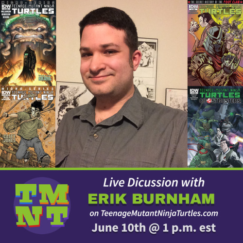 LIVE DISCUSSION: Saturday June 10th @ 1 PM ESTwww.teenagemutantninjaturtles.com/2017/06/07/li