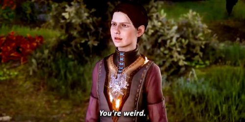 incorrectdragonage:Kieran: You’re weird.Inquisitor: You’re short.Kieran: I’m 10.