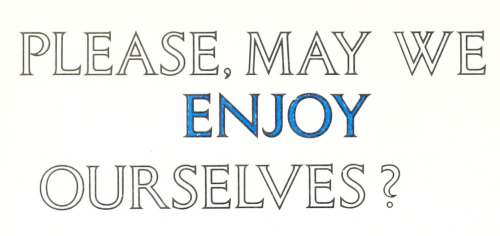 danskjavlarna:“Please, may we enjoy ourselves?“  From Lighted Pathway, 1967.Newsworthy: a collection