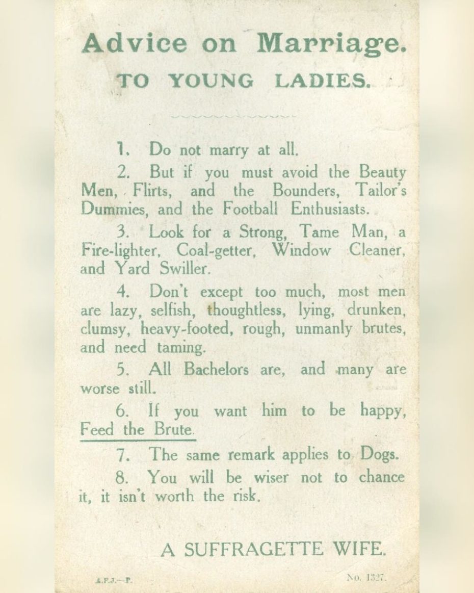 gnossienne:  Marriage advice for young ladies from a suffragette, 1918 (x)   #4.