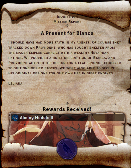 War Table Missions —> Orlais —> A Present for Bianca (Mission)Prerequisites: Obtain the Eagle-