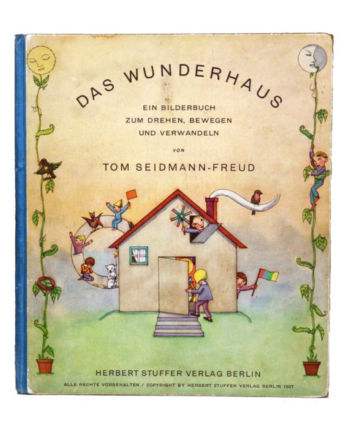 Tom Seidmann-Freud, illustration for Das Wunderhaus, 1927. Berlin. “Ein Bilderbuch zum Drehen,