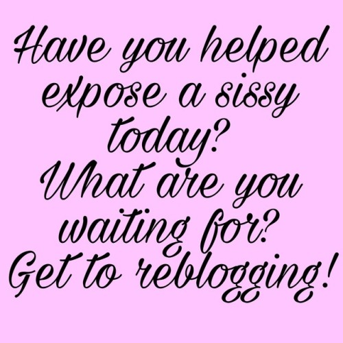 sissycassie613: sissyfagnicole: Reblog a sissy’s pic today and every day! always help a sissy