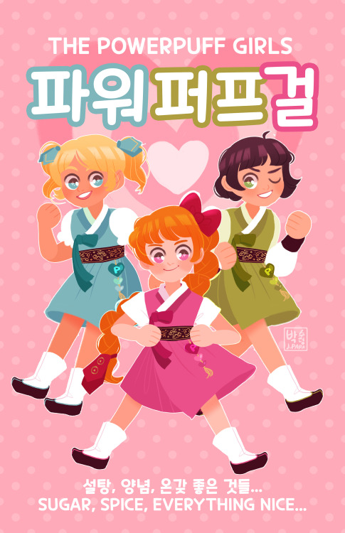 Days 3, 4, & 5 of HanboktoberThe Powerpuff Girls | 파워퍼프걸 AU where Prof. Utonium accidentally add