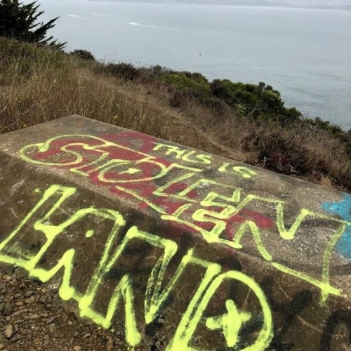 &ldquo;This is stolen land&quot; Seen in so-called San Francisco, California