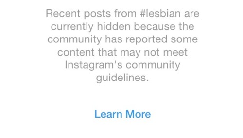 tealady:tealady:Instagram has censored #lesbian, but #gay, #bisexual and #trans and #queer are all s