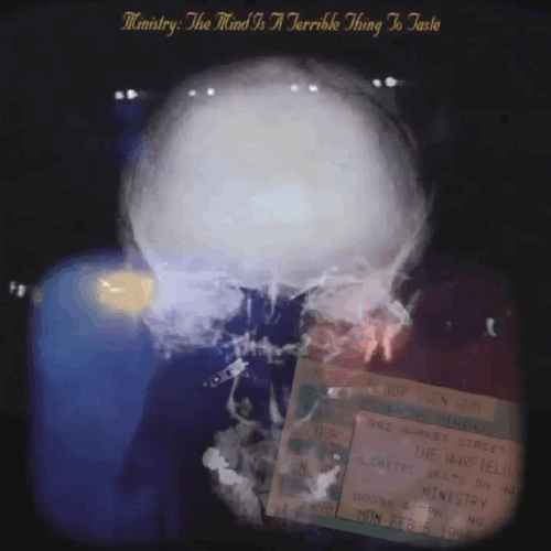 Ministry | The Mind Is A Terrible Thing To Taste | Released, November14,1989 | Produced By Hypo Luxa/Hermes