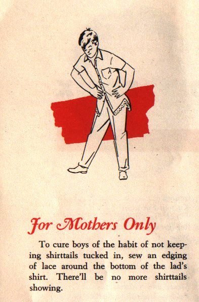 airyairyquitecontrary:weirdvintage:A surefire way for mothers to get their sons to tuck in their shi