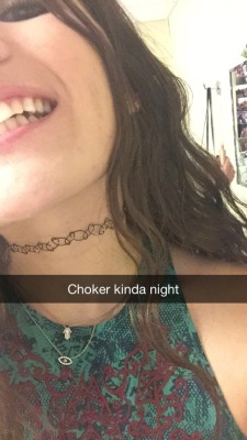 Last weekend. Choker nights are the best nights