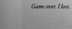 I Lose&hellip;