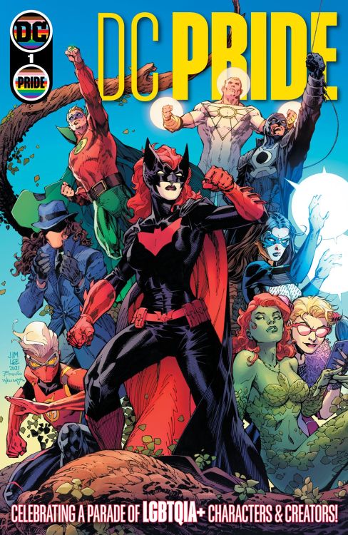 DC Comics for June 2021: this is the cover for DC Pride #1, drawn by Jim Lee.