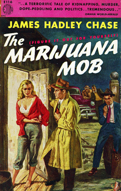 piale:    The Marijuana Mob by James Hadley
