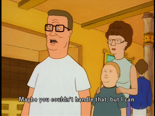 outofcontextkingofthehill:missladybirdhill:Every morning, Hank Hill wakes up and drinks a big glass 