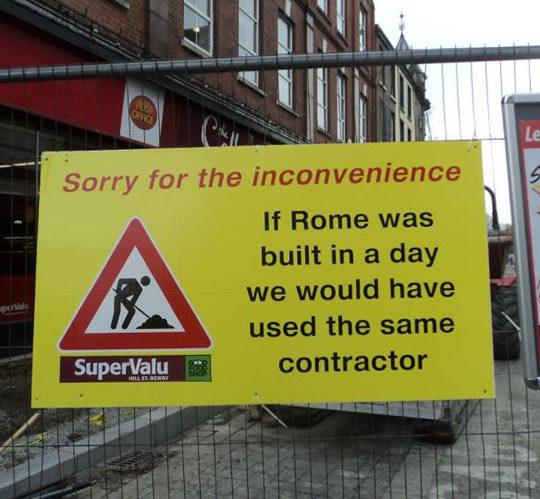 Some Construction Humor
http://srsfunny.tumblr.com/