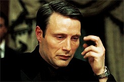 hanniballecters:  Do you believe in God, Mr. Le Chiffre?No. I believe in a reasonable rate of return.   