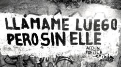 accionpoeticaenchile:  “Llámame luego pero sin elle” Acción Poética en Chile (Ventanas) 