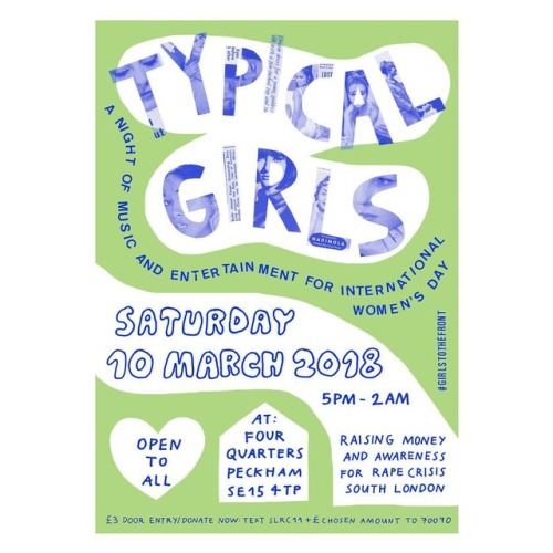 Poster for this year&rsquo;s Typical Girls happening 10th of March in Peckham! Do a little dance and