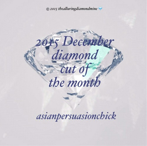 thealluringdiamondmine:  In The Final Alluring Diamond Cut For December 2015, The Forbidden Fruit 🍑 Of The Exotic Goddess asianpersuasionchick, Is Indeed The Sweetest Reward On One’s Lips, And Tongue!  Ever So Sexy, She Will Leave You Cumming 💦