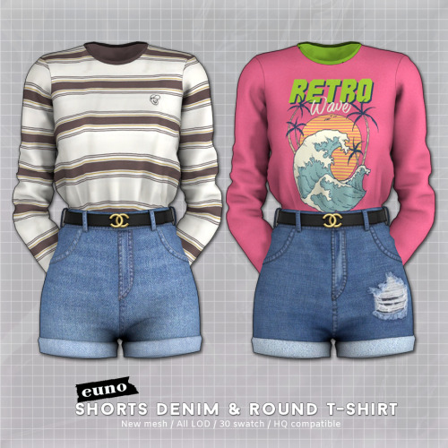 eunosims: shorts denim & round T-shirtround T-shirt  Download (Early Access)  June 4  Release 