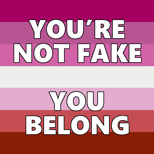 queerlection:[Image description - Images of the trans, rainbow, pan, nonbinary, bi, lesbian, genderfluid, aromantic and asexual pride flags with the text: You’re not fake. You belong. End description.]