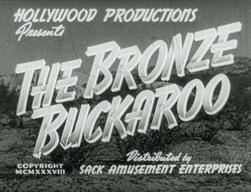 The Bronze Buckaroo (1939) dir. Richard C. Kahn