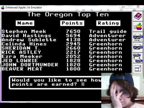the top ten on my Apple II emulator copy of Oregon Trail is humiliating
