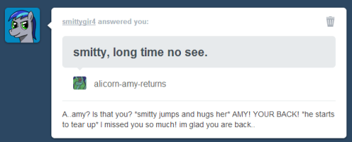 alicorn-amy-returns:  Amy: I’ve missed you to, Smitty -cries to- ((MOD: I totally SHIP IT))  {Mod} Sorry, smitty is currently with Brightqueen. But he is glad to have his friend back. ^.^ 