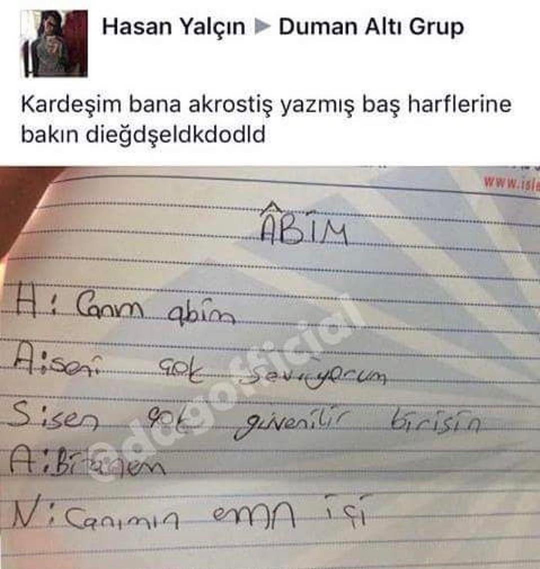 Kardeşim bana akrostiş...