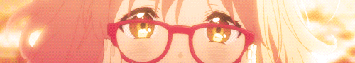 fairytailwitch:   Kyoukai no Kanata + Mirai Kuriyama’s Eyes “In short, I love it when you’re wearing glasses, Kuriyama-san!”  