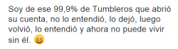 fernanda-olv:  Si, ahuevo “tumbleros&quot;😒Meh, es verdad:v