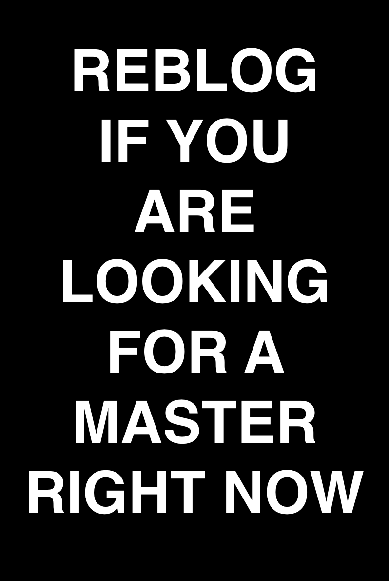 obeysub:  subhumantoiletashtray:  Master/Owner wanted: Use me, make me work, use