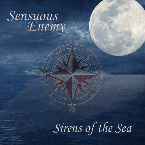 Sensuous Enemy&rsquo;s FREE Download of Sirens of the Sea!SIRENS OF THE SEA!!We just released our ne