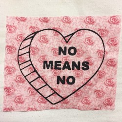upcycledpatches:  No Means No patch