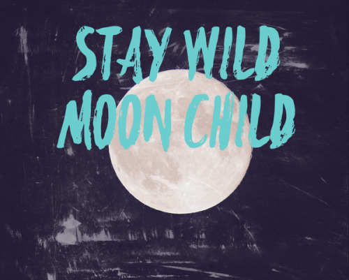 wildsunshine:society6.com/product/stay-wild-moon-child_print