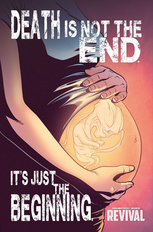 Revival Is Brings Us Full Circle With Pregnancy @ImageComics @HackinTimSeeley
This morning we received this image from Image Comics with the header “Death is not the end…..”.