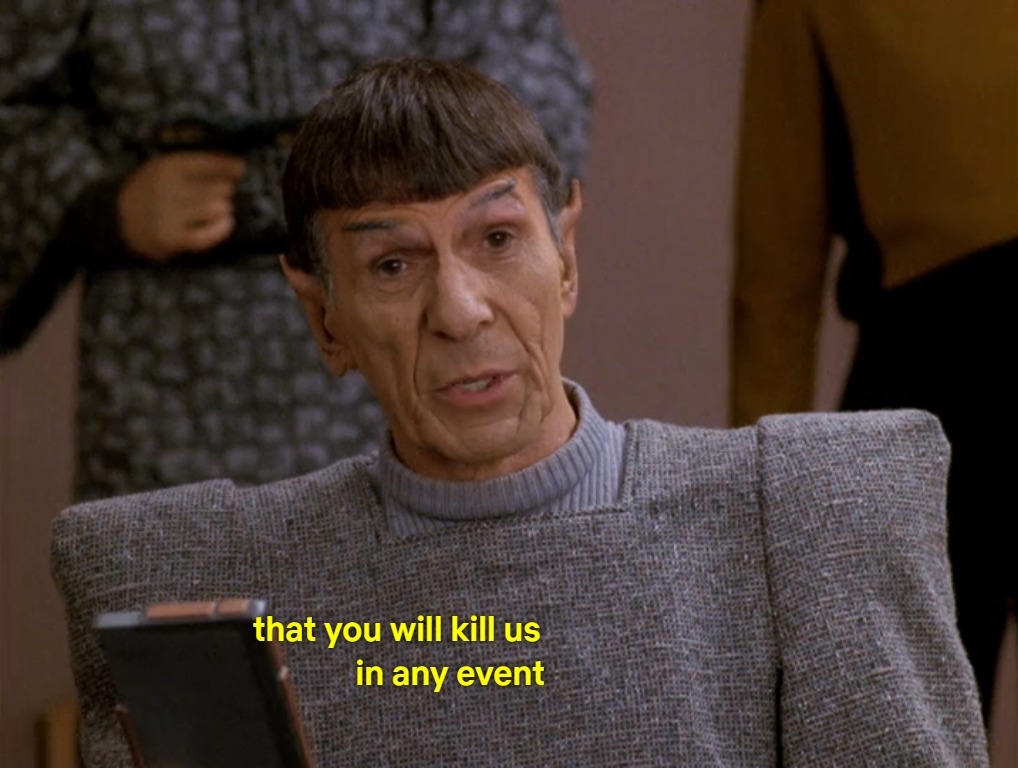 animamosaic:Spock’s entire philosophy is explaining why it’s logical for you