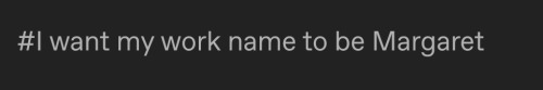 curlicuecal:curlicuecal:curlicuecal:curlicuecal:curlicuecal:what if instead of having a fake name for internet personal-life purposes we could have a fake name for professional work-life purposesfantasy culture where you have a different name for every