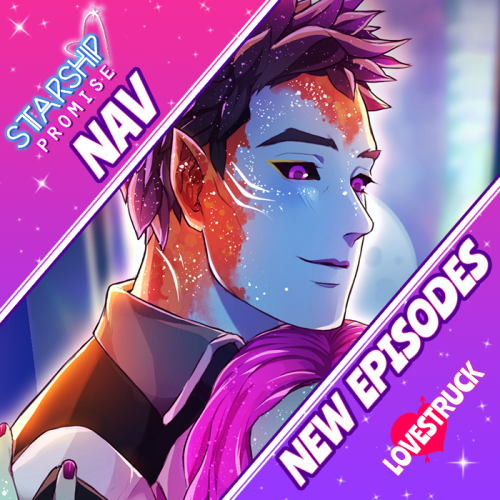 Lovestruck 7/19 New Releases:Starship Promise: Nav S2 Finale!Villainous Nights: Juliette S7 Ep4~6!Th