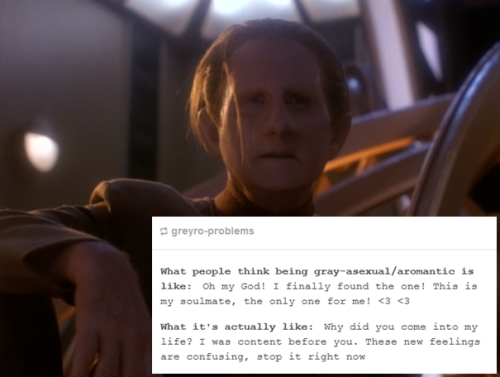 aroacejokes: Odo from “Star Trek: Deep Space Nine” + Aro and Ace Textposts