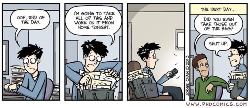 hisnamewasbeanni: academicssay:‪homework shame | PHD Comics | www.phdcomics.com/comics.php?f=