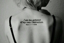 lovelustquotes:  I am the architect of my