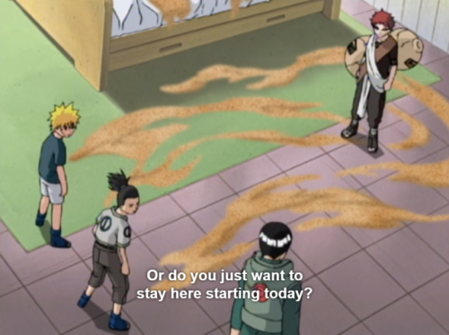 tandembicycles:  erins-unmentionables:  chonaku-things:  godtierwallflower:  Ya’ll remember when Gai threatened to put Gaara in the hospital and Gaara just booked it out of there  Gai looks more threatening in the manga, I mean, you could almost see