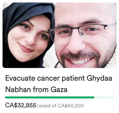 A screenshot of the GoFundMe app. There is a young woman with a headscarf on sitting next to a young, bald man with glasses and a beard. There is text under their photo that reads: Evacuate cancer patient Ghydaa Nabhan from Gaza. Below that is a green bar that signifies how much money they've gained in their fundraising campaign. Below the bar is the money they've raised. It is in Canadian dollars and reads: $32,855 raised of $40,000.