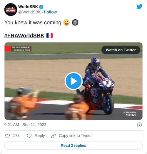 You knew it was coming 😜 🛞#FRAWorldSBK 🇫🇷 pic.twitter.com/3D7SUgECX7  — WorldSBK (@WorldSBK) September 11, 2022