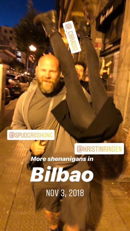 Bilbao, November 3-4, 2018 Instagram: spencerchasjones, gotninelives, spudgroshong, ermnavarro, jess