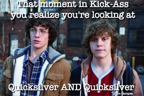 screengrade:  Aaron Taylor Johnson and Evan Peters were co-stars in the 2010 action flick Kick Ass. Evan Peters went on to play Quicksilver in the film X-Men: Days of Future Past while Aaron Taylor Johnson is playing the guy in Avengers: Age of Ultron.