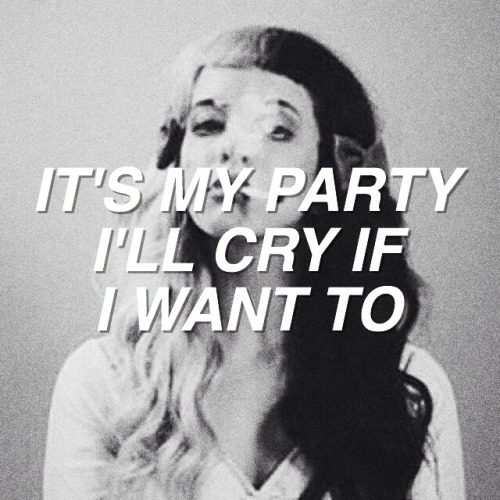 Porn Pics goghblues:  pity party by melanie martinez