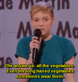 oyesiam1:  Mae Martin: «No it’s made of vegetables.» source 