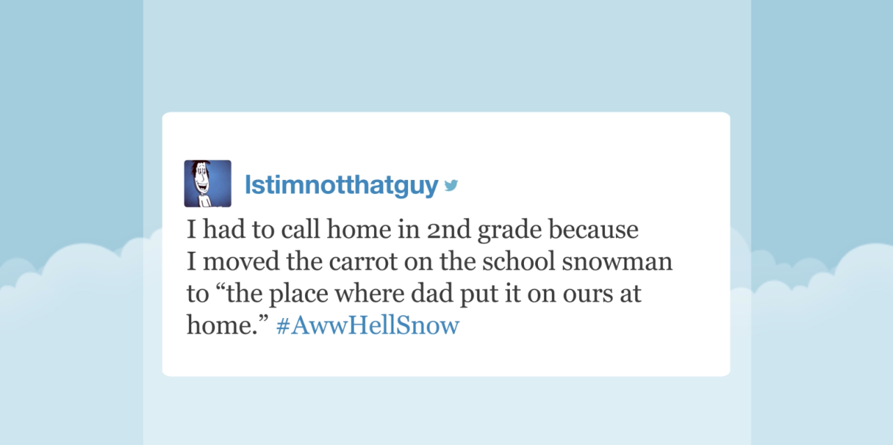 tastefullyoffensive:  Video: Tonight Show Hashtags: #AwwHellSnow  And sometimes